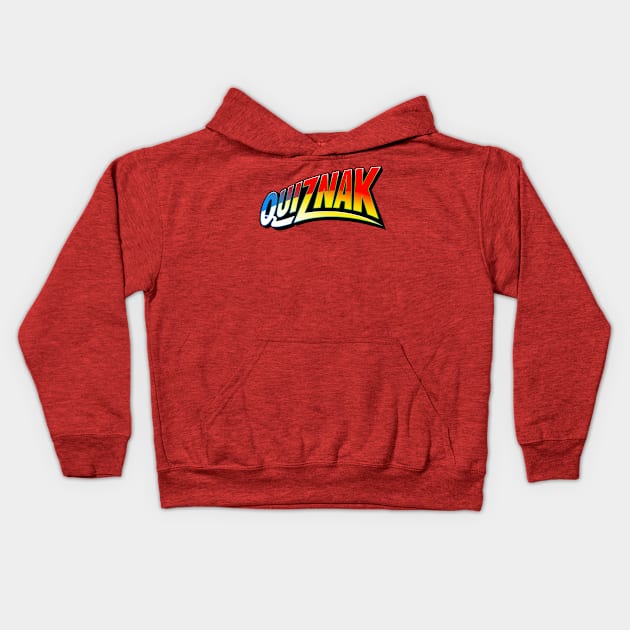 Quiznak Kids Hoodie by zerobriant